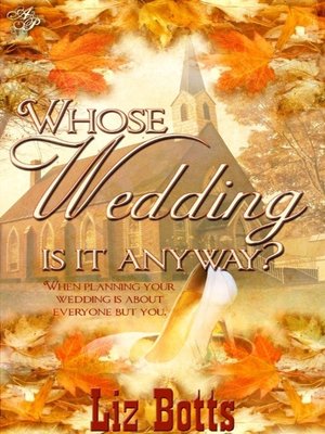 cover image of Whose Wedding Is It Anyway
